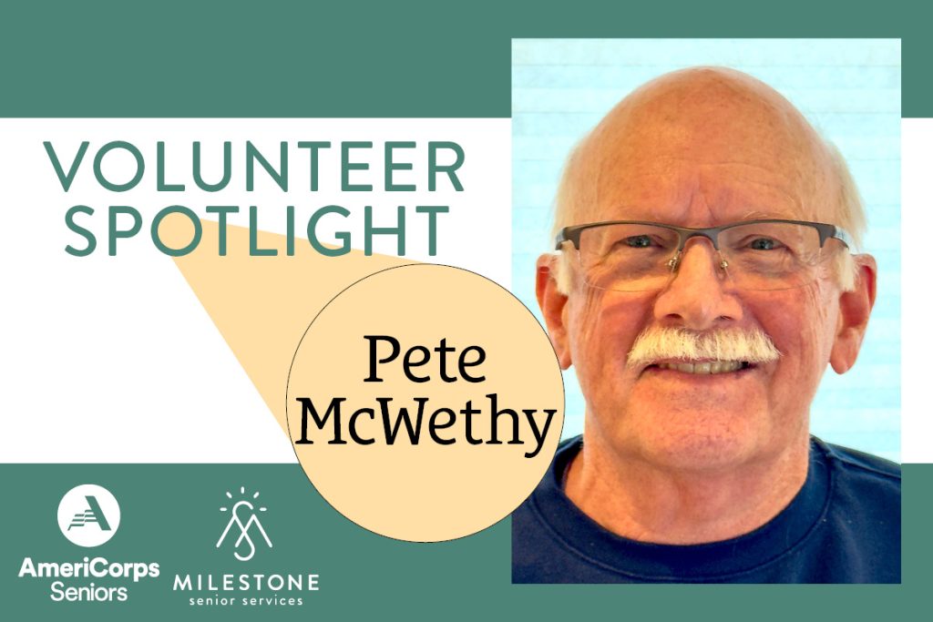Volunteer Spotlight: Pete McWethy